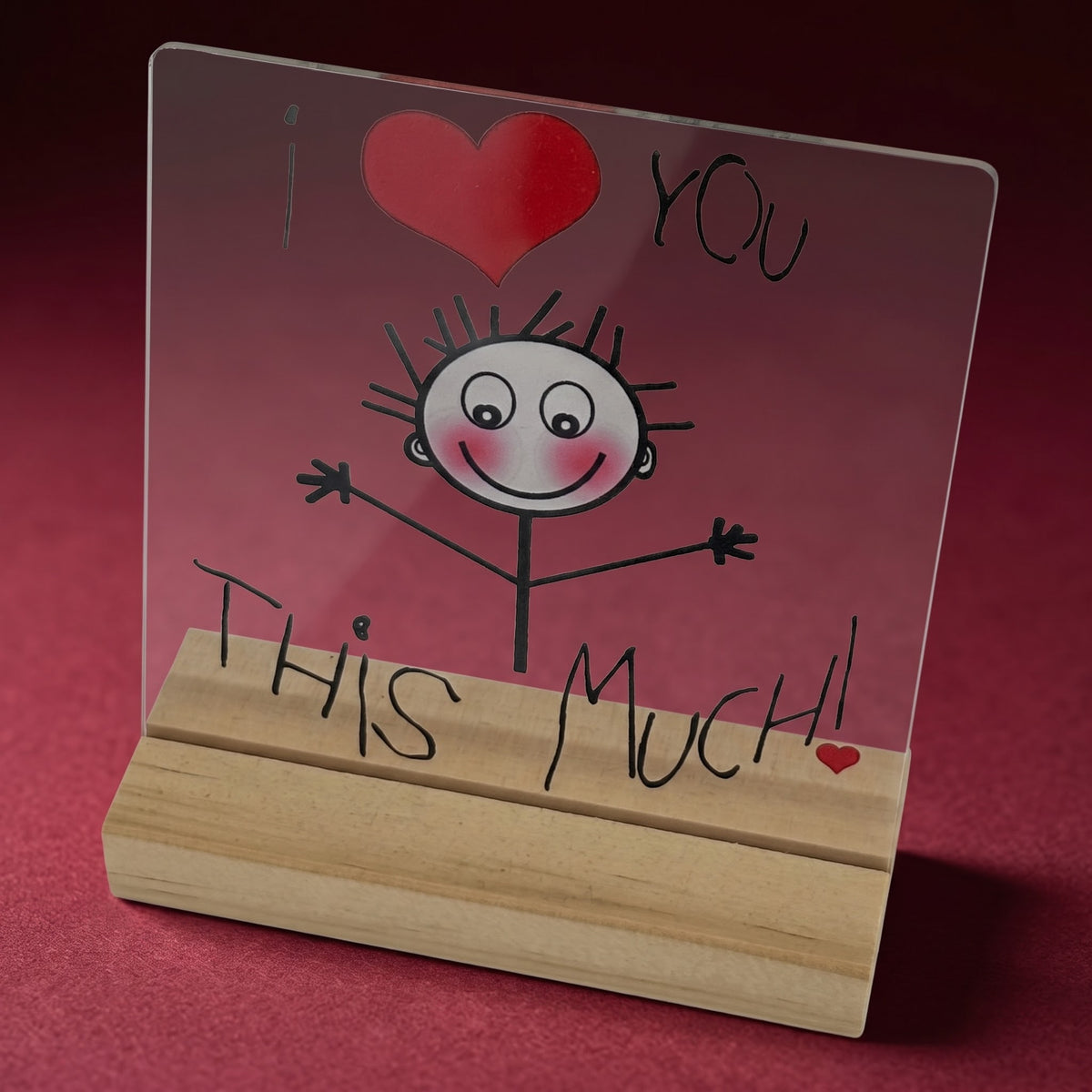 I love you this much - pleksiglas na drvenom postolju
